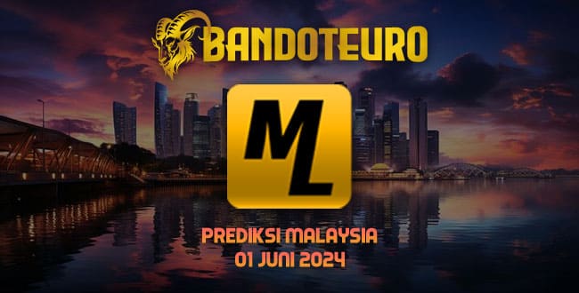 Prediksi Togel Malaysia Hari Ini 01 Juni 2024