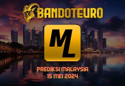 Prediksi Togel Malaysia Hari Ini 15 Mei 2024