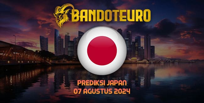 Prediksi Togel Japan Hari Ini 07 Agustus 2024