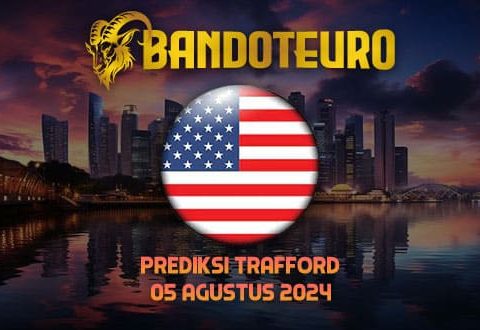 Prediksi Togel Trafford Hari Ini 05 Agustus 2024