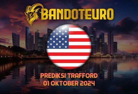 Prediksi Togel Trafford Hari Ini 01 Oktober 2024