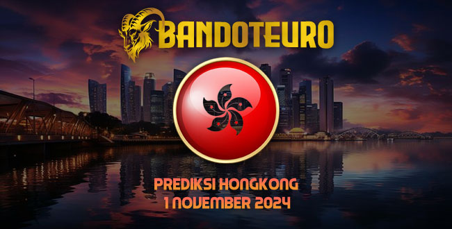 Prediksi Togel Hongkong Hari Ini 01 November 2024