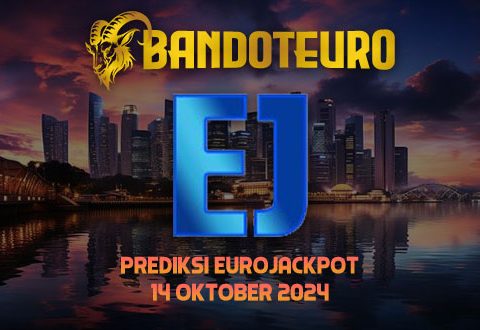 Prediksi Togel Eurojackpot Hari Ini 14 Oktober 2024