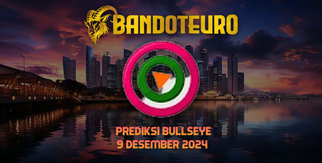 Prediksi Togel Bullseye Hari Ini 09 Desember 2024