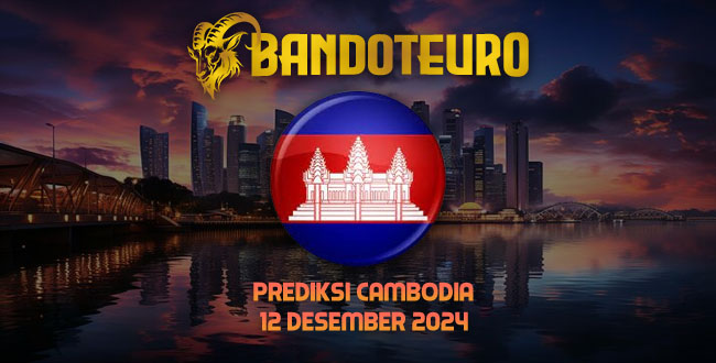 Prediksi Togel Cambodia Hari Ini 12 Desember 2024