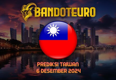 Prediksi Togel Taiwan Hari Ini 06 Desember 2024