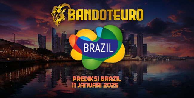 Prediksi Togel Brazil Hari Ini 11 Januari 2025