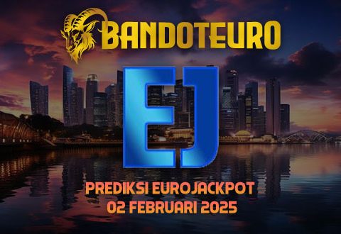 Prediksi Togel Eurojackpot Hari Ini 02 Februari 2025