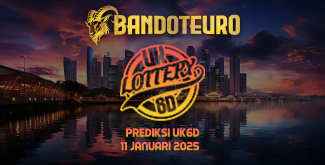 Prediksi Togel UK6D Hari Ini 11 Januari 2025