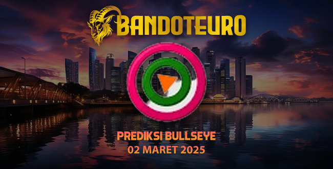 Prediksi Togel Bullseye Hari Ini 02 Maret 2025