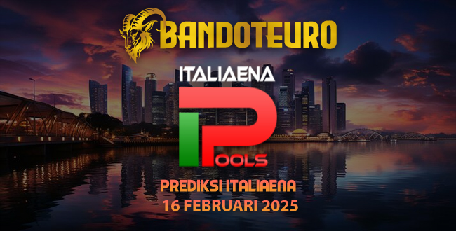 Prediksi Togel Italia Hari Ini 16 Februari 2025