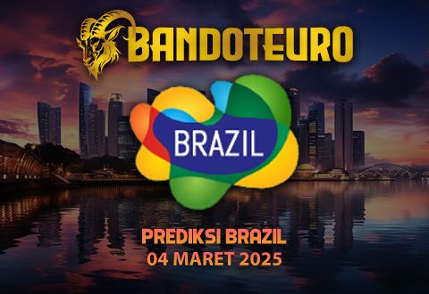 Prediksi Togel Brazil Hari Ini 04 Maret 2025