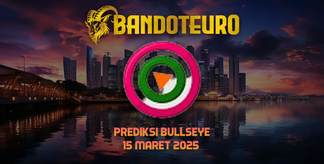 Prediksi Togel Bullseye Hari Ini 15 Maret 2025