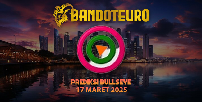 Prediksi Togel Bullseye Hari Ini 17 Maret 2025