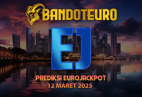 Prediksi Togel Eurojackpot Hari Ini 12 Maret 2025