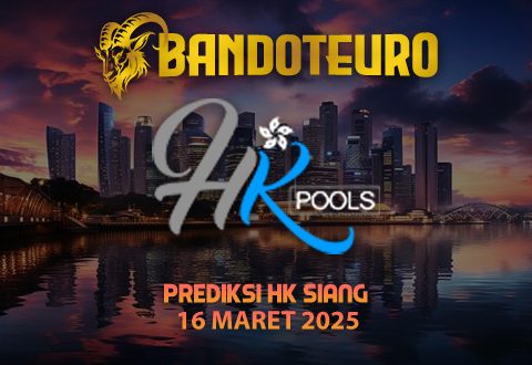 Prediksi Togel HK Siang Hari Ini 16 Maret 2025