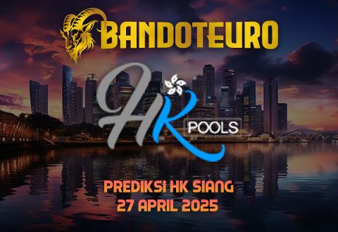 Prediksi Togel HK Siang Hari Ini 27 April 2025