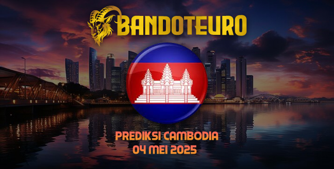 Prediksi Togel Cambodia Hari Ini 04 Mei 2025