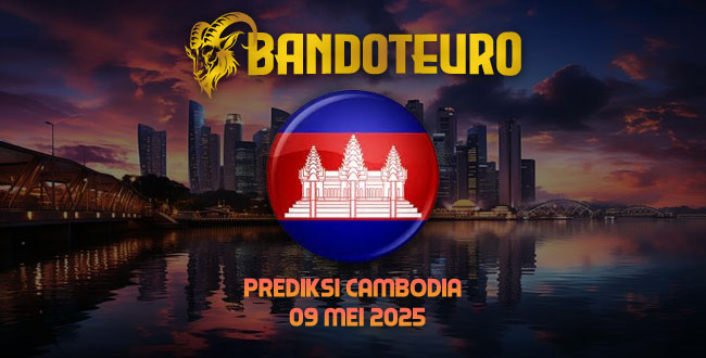 Prediksi Togel Cambodia Hari Ini 09 Mei 2025