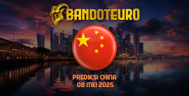 Prediksi Togel China Hari Ini 08 Mei 2025