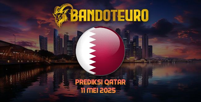 Prediksi Togel Qatar Hari Ini 11 Mei 2025