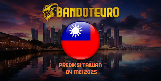 Prediksi Togel Taiwan Hari Ini 04 Mei 2025