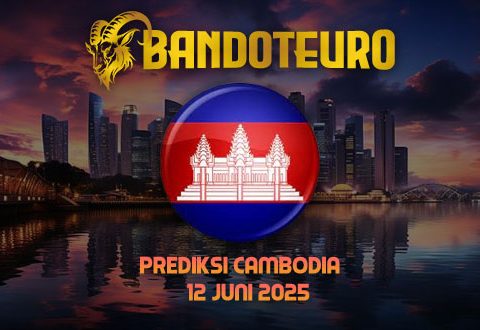 Prediksi Togel Cambodia Hari Ini 12 Juni 2025