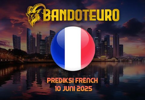 Prediksi Togel French Hari Ini 10 Juni 2025