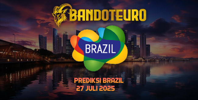 Prediksi Togel Brazil Hari Ini 27 Juli 2025