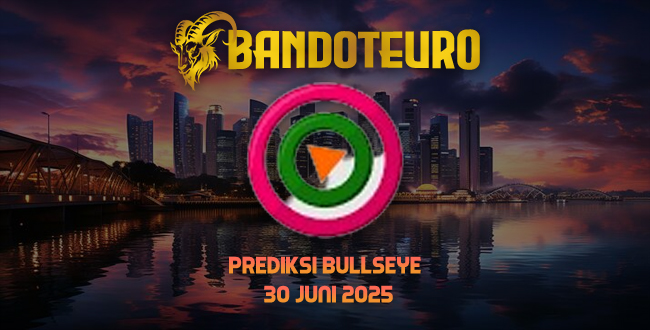 Prediksi Togel Bullseye Hari Ini 30 Juli 2025