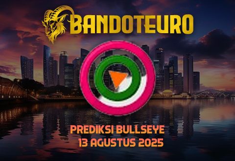 Prediksi Togel Bullseye Hari Ini 13 Agustus 2025