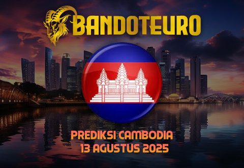 Prediksi Togel Cambodia Hari Ini 13 Agustus 2025
