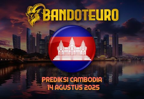 Prediksi Togel Cambodia Hari Ini 14 Agustus 2025